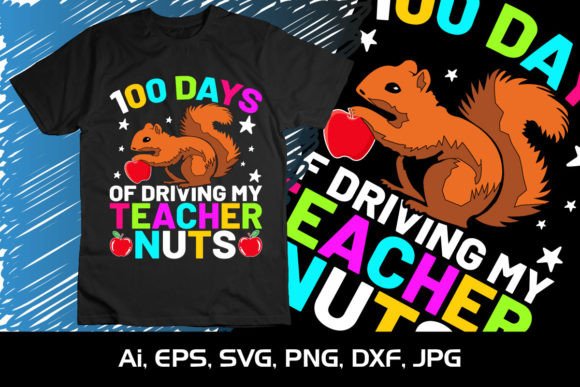100 Days of Driving My Teacher Nuts SVG Graphics