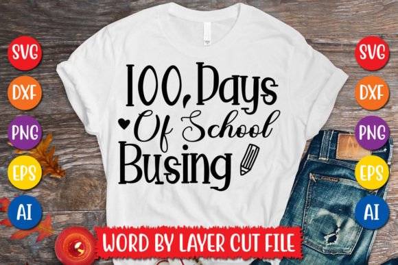 100 Days of School Busing SVG Design