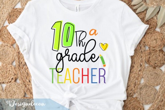 10th Grade Teacher Gift Sublimation Svg