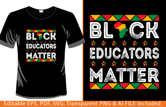 Black Educators Matter Shirt Teacher Graphics
