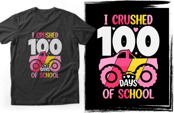 I Crushed 100 Days of School T-shirt Design: A Versatile Graphic Asset for Content Creators