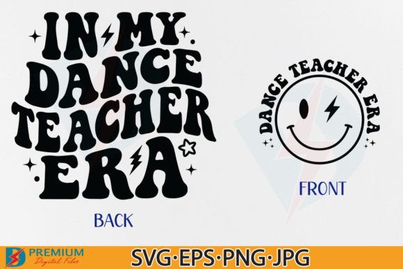 In My Dance Teacher Era SVG, Funny PNG