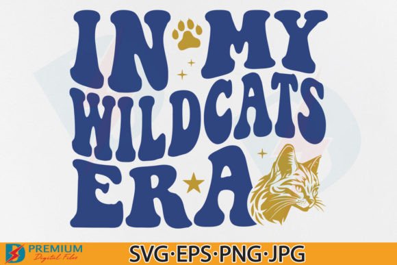 In My Wildcats Era SVG PNG School Mascot Graphics