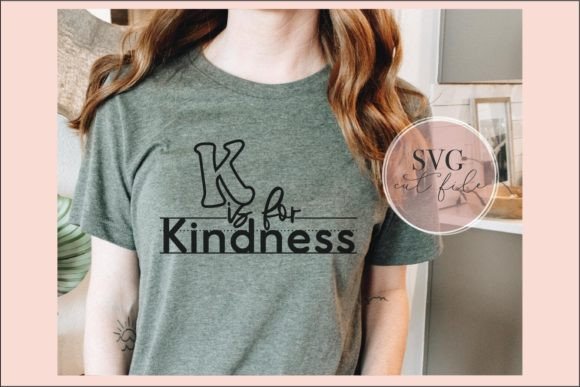 K is for Kindness SVG Graphics