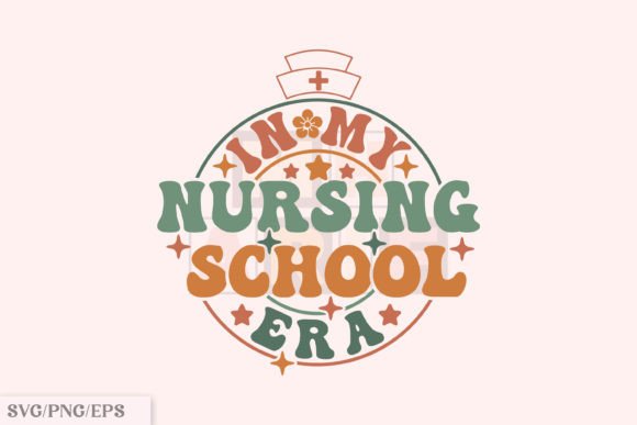 Nurse PNG, in My Nursing School Era SVG