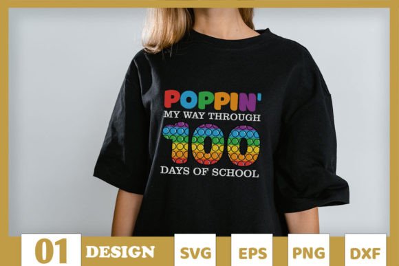 Poppin My Way Through 100 Day of School Graphics for T-Shirt Designs