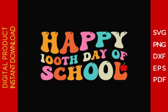 Retro Vintage Happy 100th Day of School Graphics